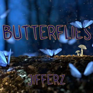 Butterflies lyrics | Boomplay Music