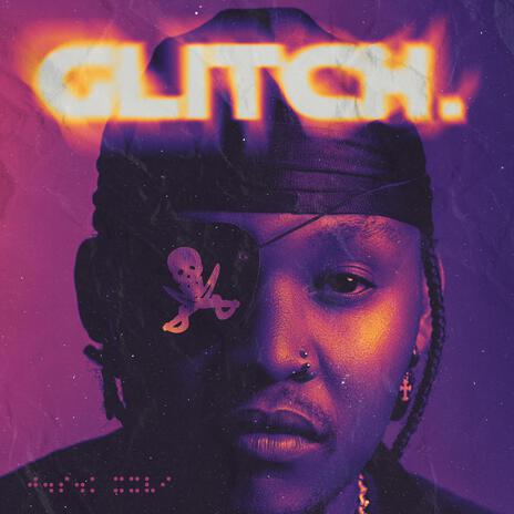 GLiTCH. | Boomplay Music