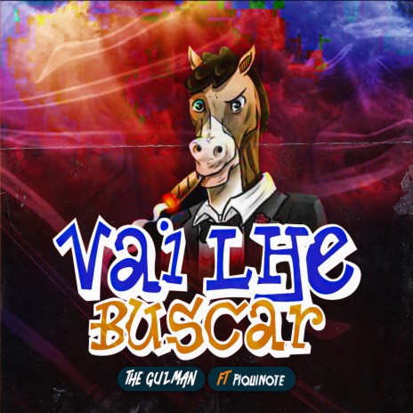 Vai Lhe Buscar ft. Piquinote | Boomplay Music