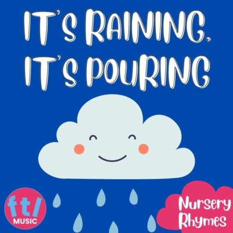 It's Raining It's Pouring | Boomplay Music