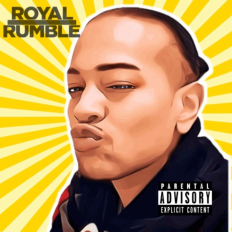 Royal Rumble | Boomplay Music