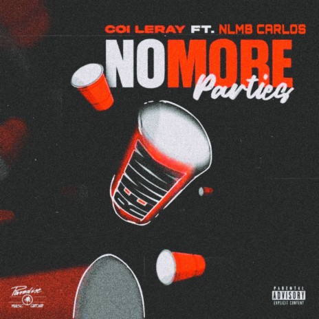No More Parties (Remix) ft. Coi Leray | Boomplay Music