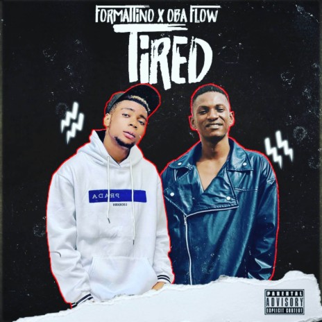 Tired ft. Obaflow | Boomplay Music