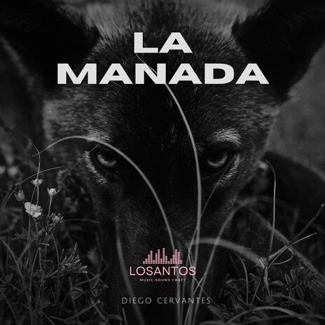 La manada | Boomplay Music