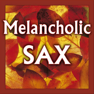 Melancholic Sax