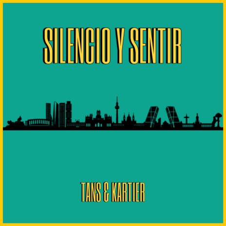 Silencio y Sentir ft. Kartier | Boomplay Music