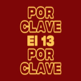 Por Clave El 13