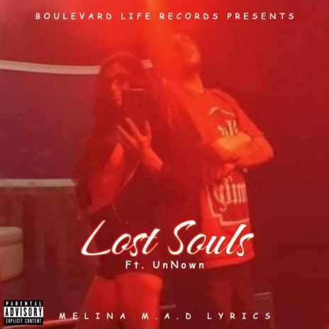Lost Souls ft. UnNown | Boomplay Music