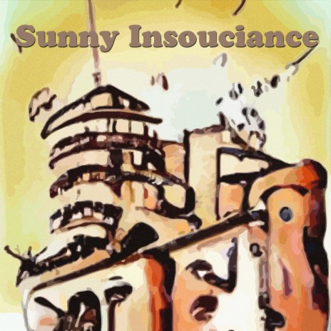 Sunny Insouciance | Boomplay Music
