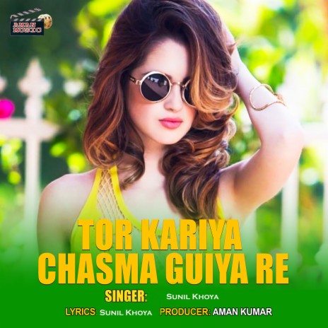 Tor Kariya Chasma Guiya Re (Nagpuri) | Boomplay Music