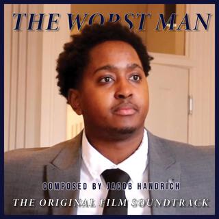 The Worst Man (Original Film Soundtrack)