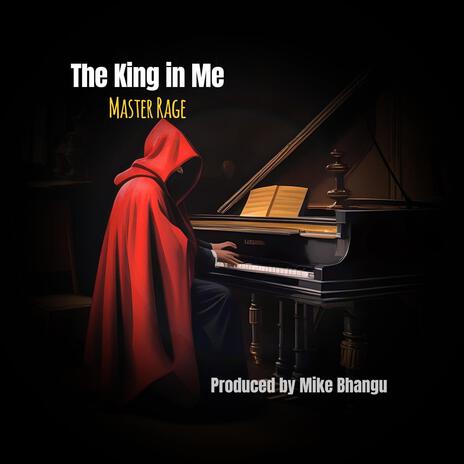 The King in Me ft. Mike Bhangu | Boomplay Music