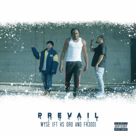 PREVAIL (feat. HS Dro & Fr3do)