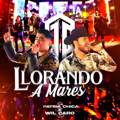 Llorando a Mares ft. Wil Caro | Boomplay Music