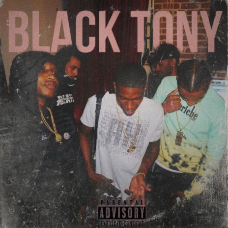 Black Tony ft. MuneyP & AllBluez | Boomplay Music