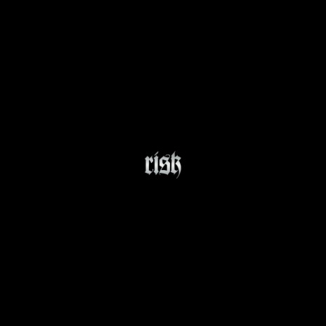 RISK | Boomplay Music
