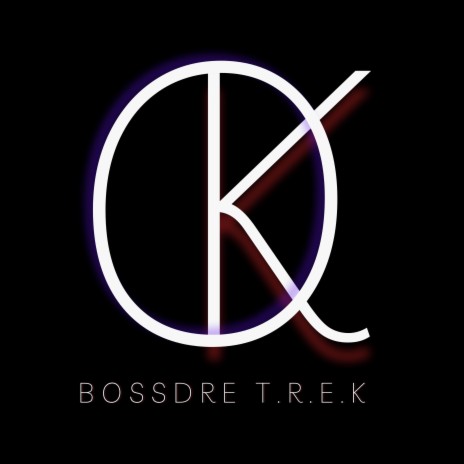 Ok ft. T.R.E.K | Boomplay Music