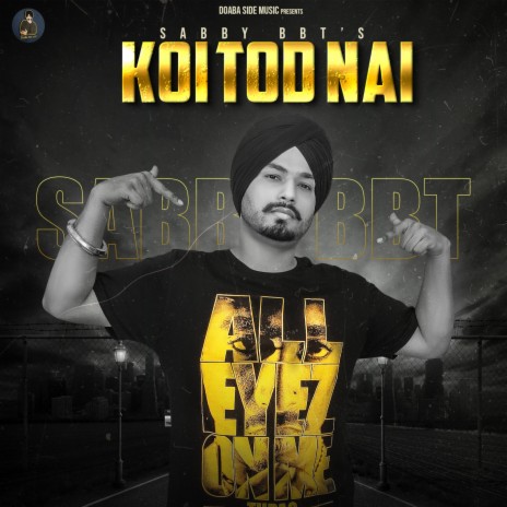 Koi Tod Nai | Boomplay Music