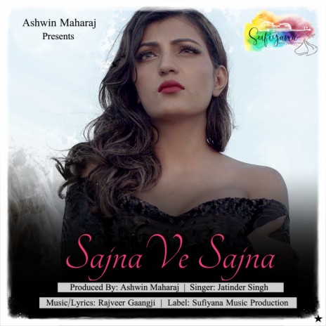 Sajna Ve Sajna ft. Rajveer Gaangji | Boomplay Music