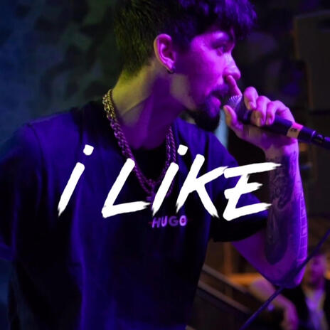 I like | Boomplay Music