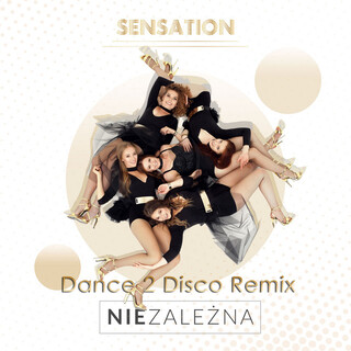 Niezależna (Dance 2 Disco Remix)