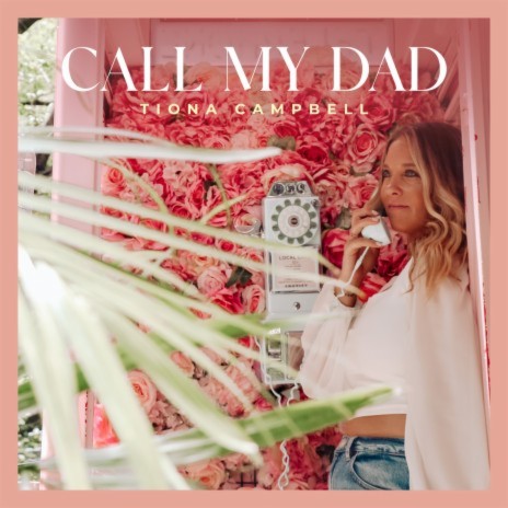 Call My Dad | Boomplay Music