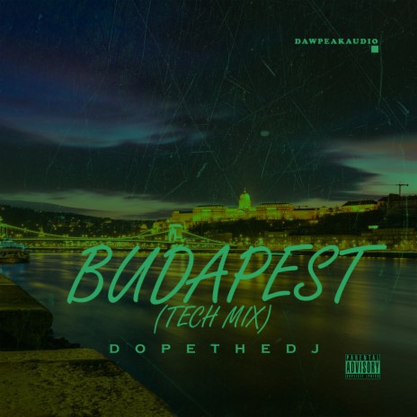 Budapest (Tech Mix) | Boomplay Music