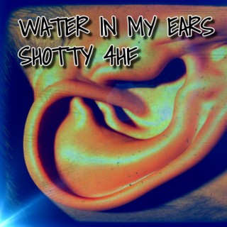 Water in my Ears