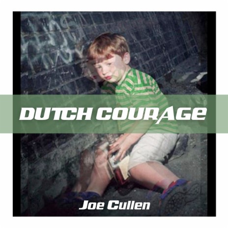 Dutch Courage | Boomplay Music