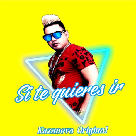 Si Te Quieres Ir | Boomplay Music