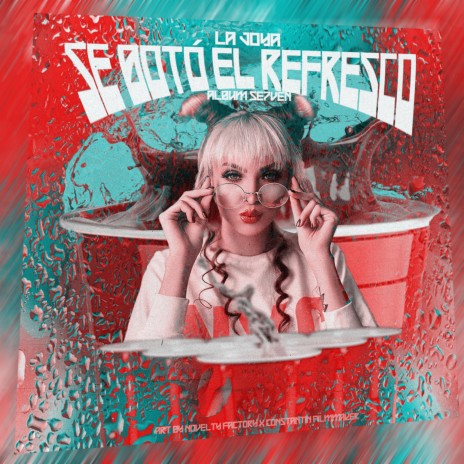 Se boto el refresco | Boomplay Music