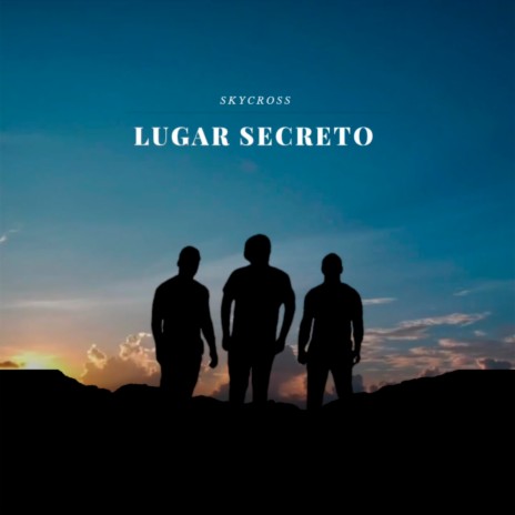 Lugar Secreto | Boomplay Music