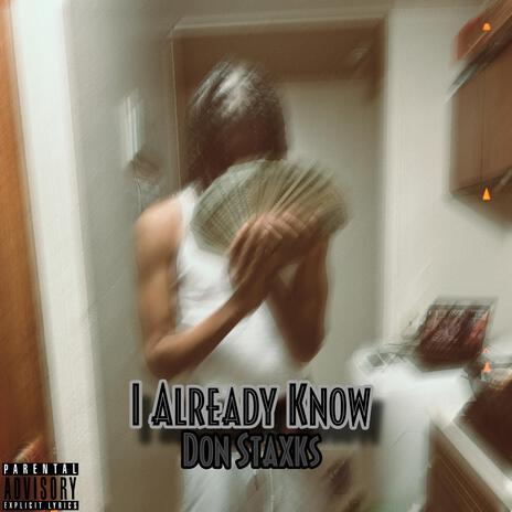 I Already Know | Boomplay Music