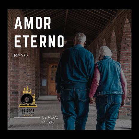 Amor eterno | Boomplay Music