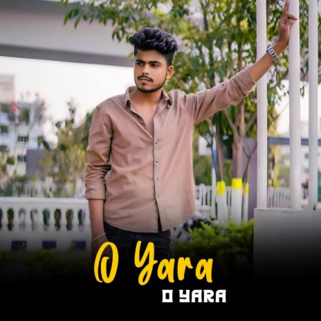 O Yara O Yara | Boomplay Music