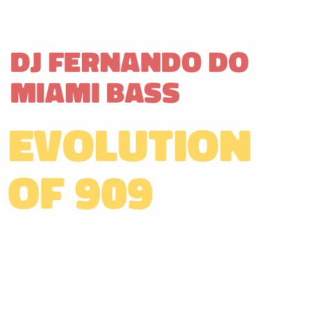 Evolution of 909 | Boomplay Music