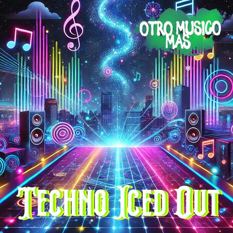 Techno Iced Out | Boomplay Music