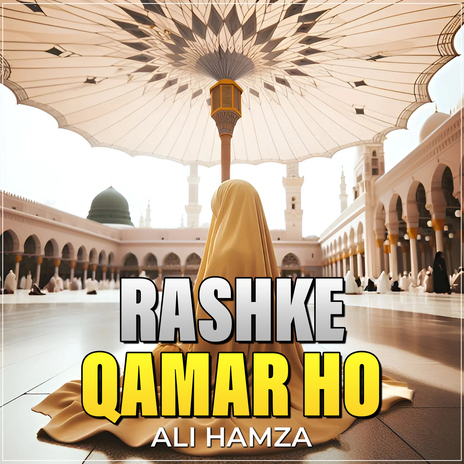 Rashke Qamar Ho | Boomplay Music