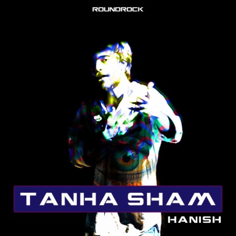 Tanha Sham | Boomplay Music