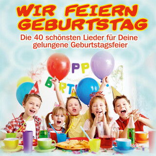 Wir feiern Geburtstag