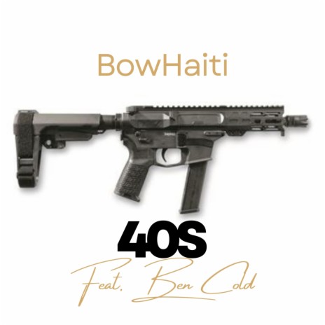 40s (BOW X BEN COLD)