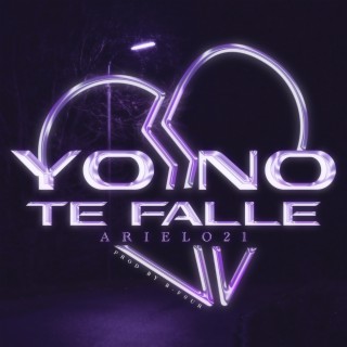 Yo No Te Falle