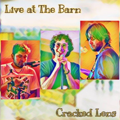 Cracked Lens (Live at The Barn) (Live) | Boomplay Music