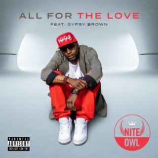 All For The Love (feat. Gypsy Brown)