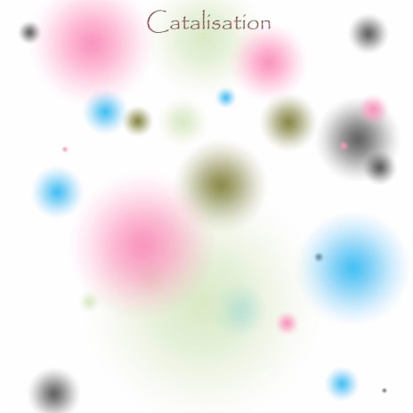 Catalisation | Boomplay Music