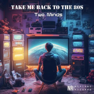 Take Me Back To The 80s lyrics | Boomplay Music