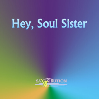 Hey, Soul Sister