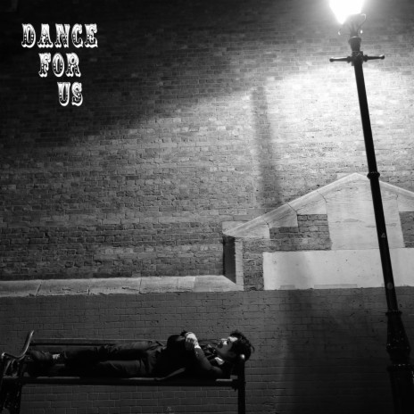 Dance for Us | Boomplay Music