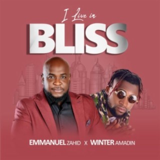 I Live In Bliss (feat. Winter Amadin)