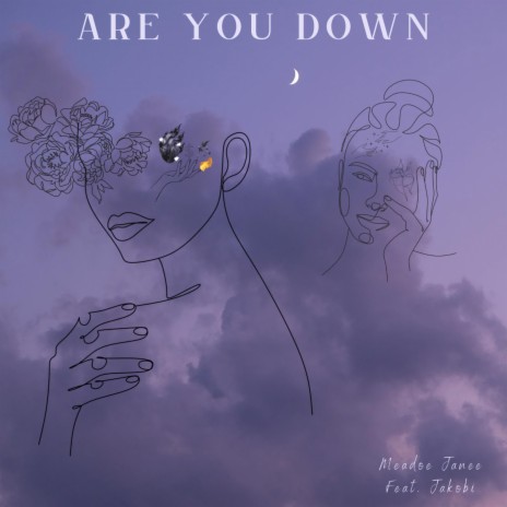 Are You Down ft. Jakobi | Boomplay Music